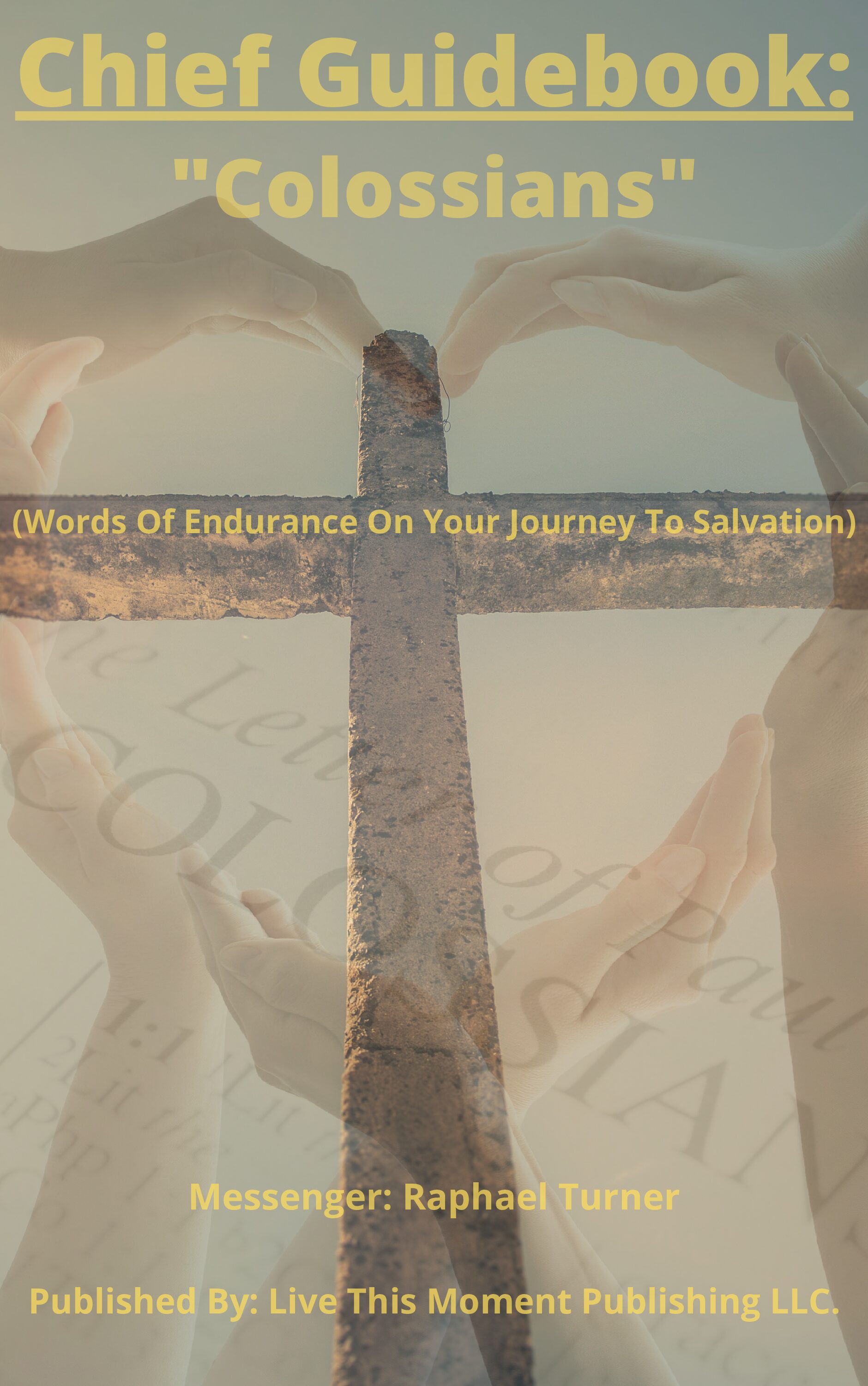 Chief Guidebook: "Colossians" (EBOOK)