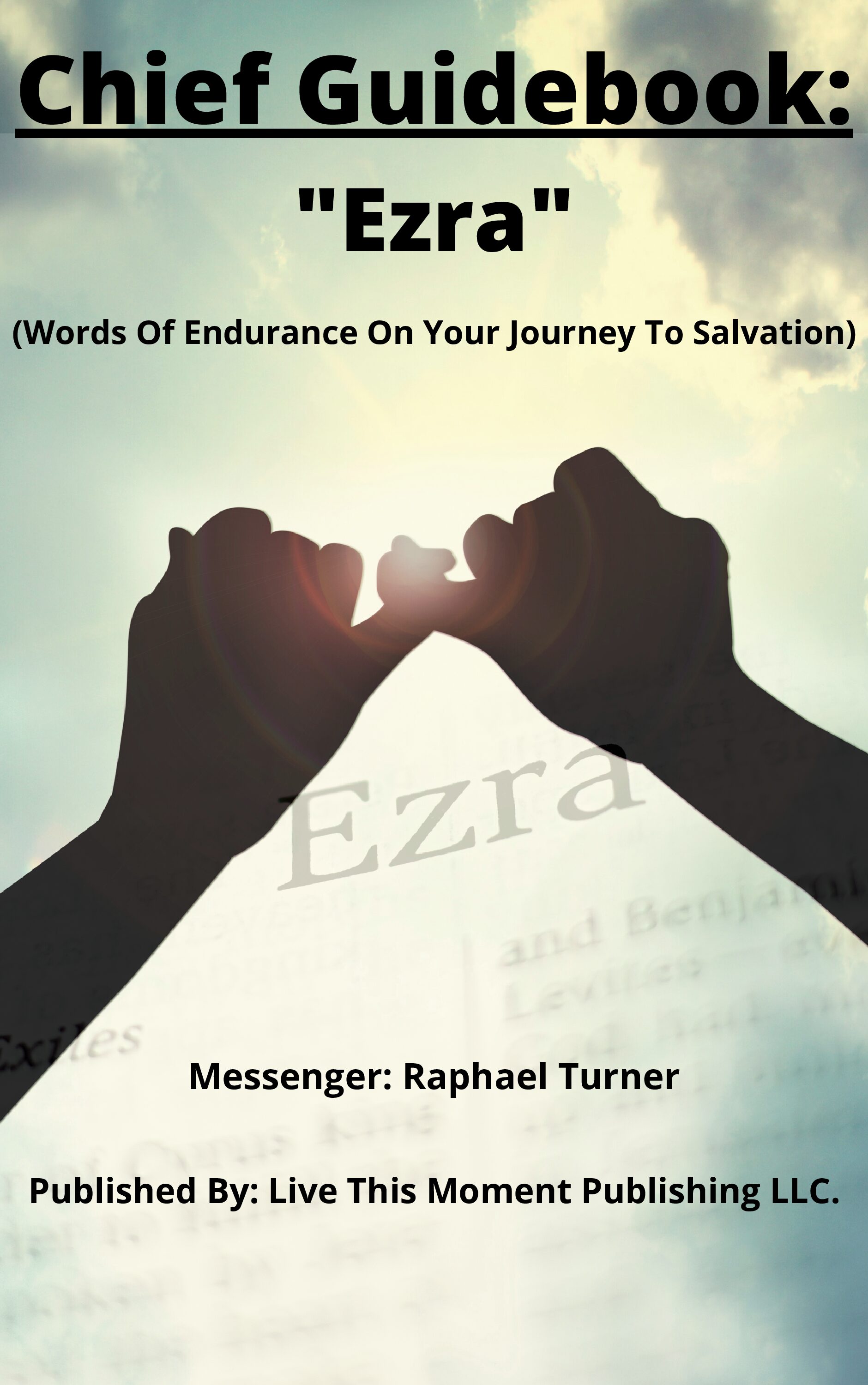 Chief Guidebook: "Ezra" (EBOOK)