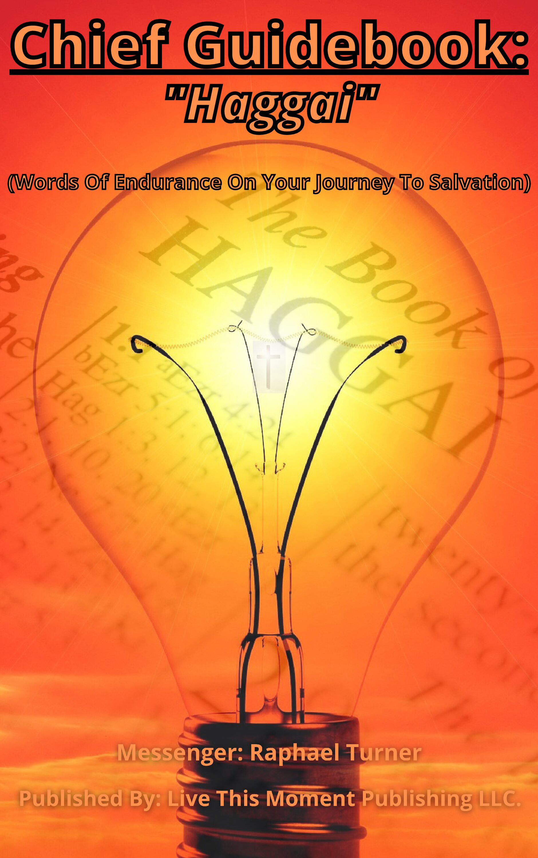 Chief Guidebook: "Haggai" (EBOOK)