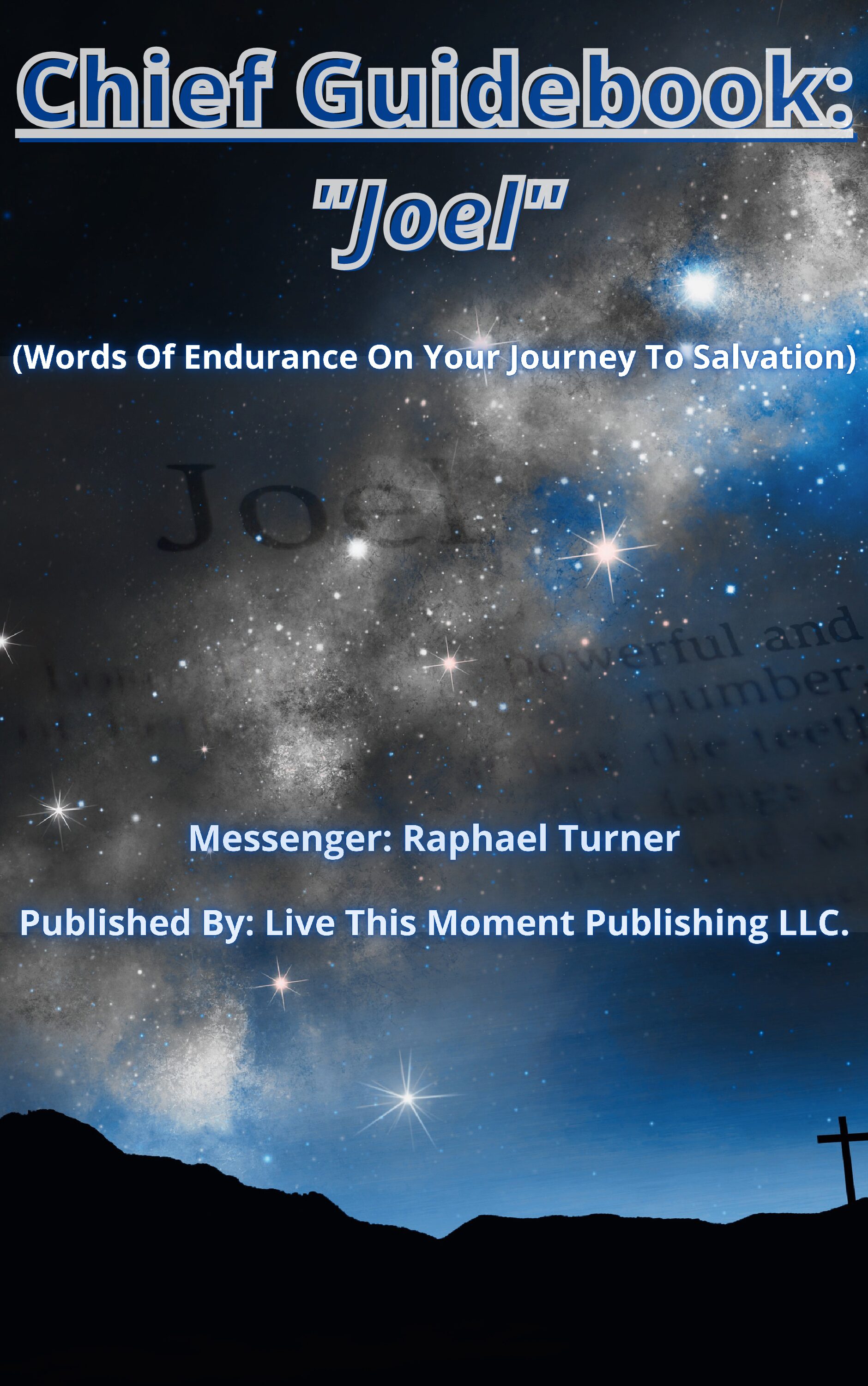 Chief Guidebook: "Joel" (EBOOK)