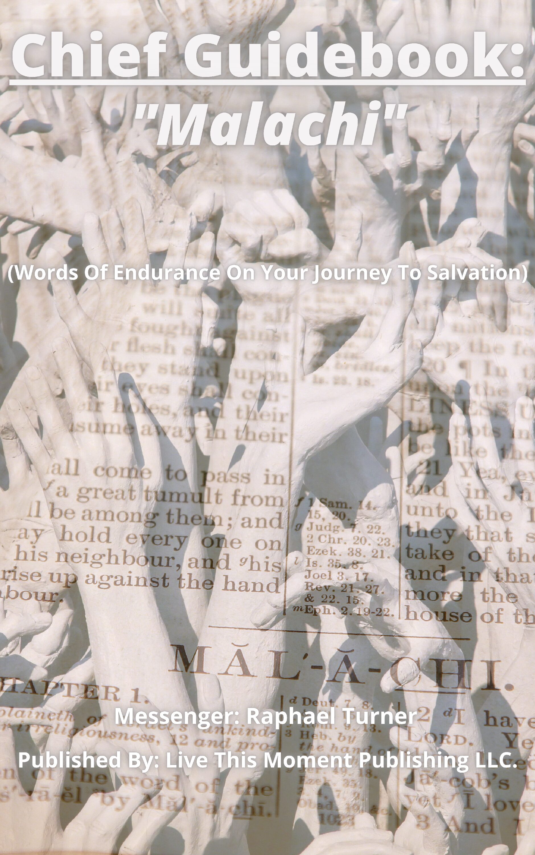 Chief Guidebook: "Malachi" (EBOOK)