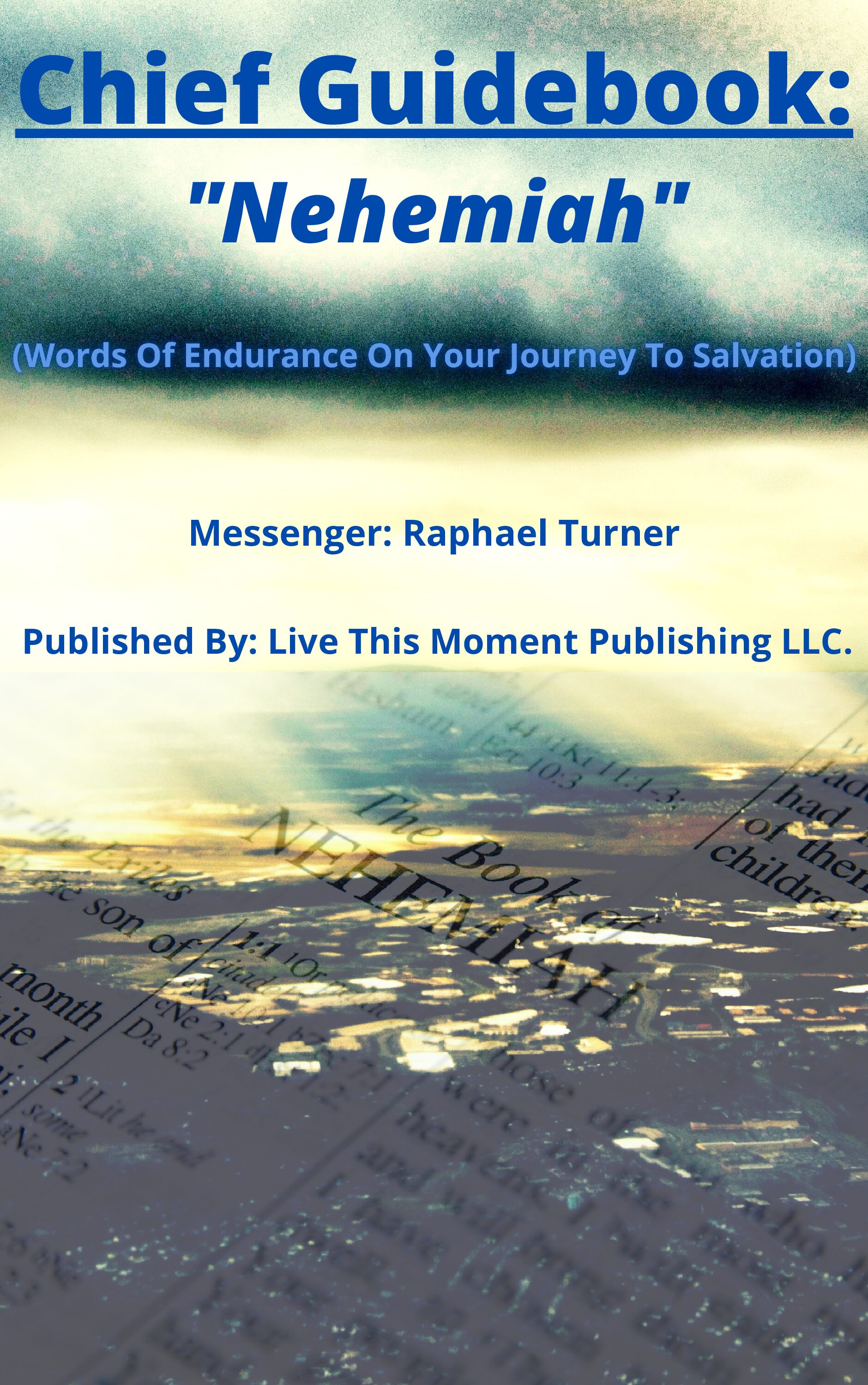 Chief Guidebook: "Nehemiah" (EBOOK)