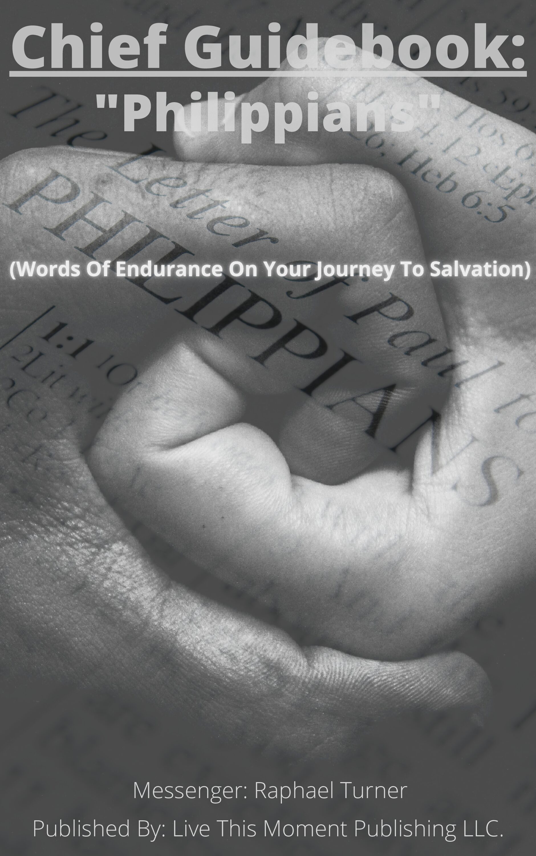 Chief Guidebook: "Philippians" (EBOOK)