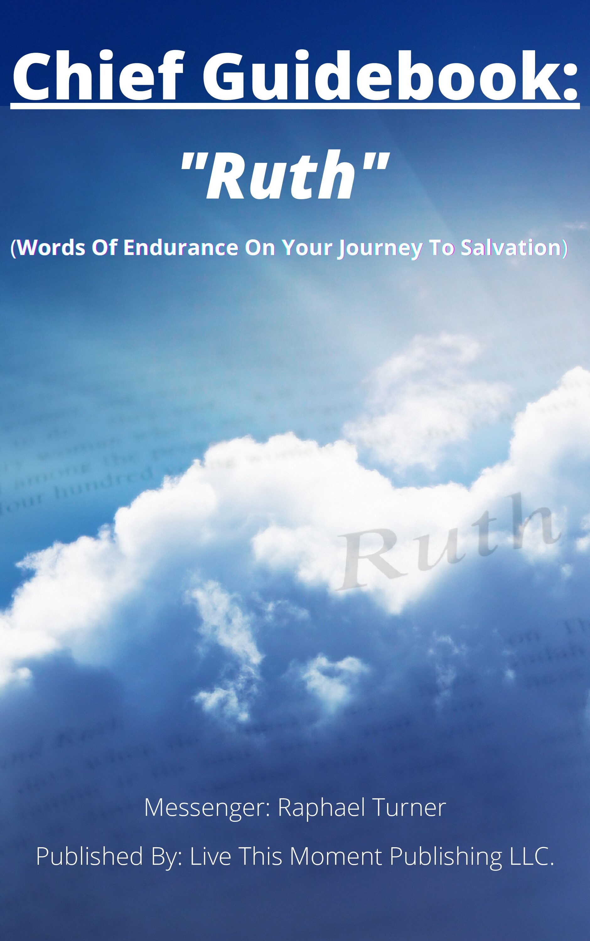 Chief Guidebook: "Ruth" (EBOOK)