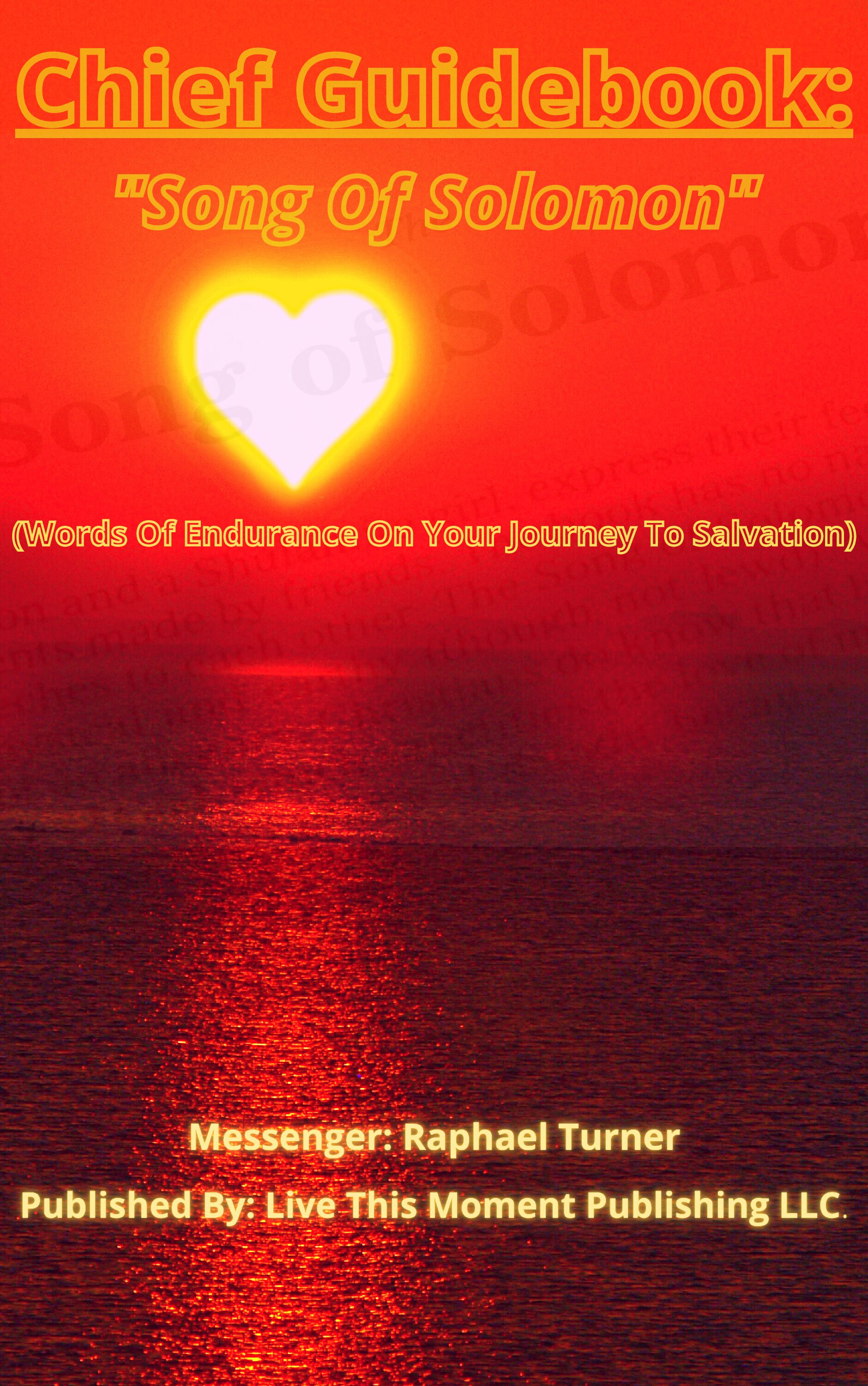 Chief Guidebook: "Song OF Solomon" (EBOOK)