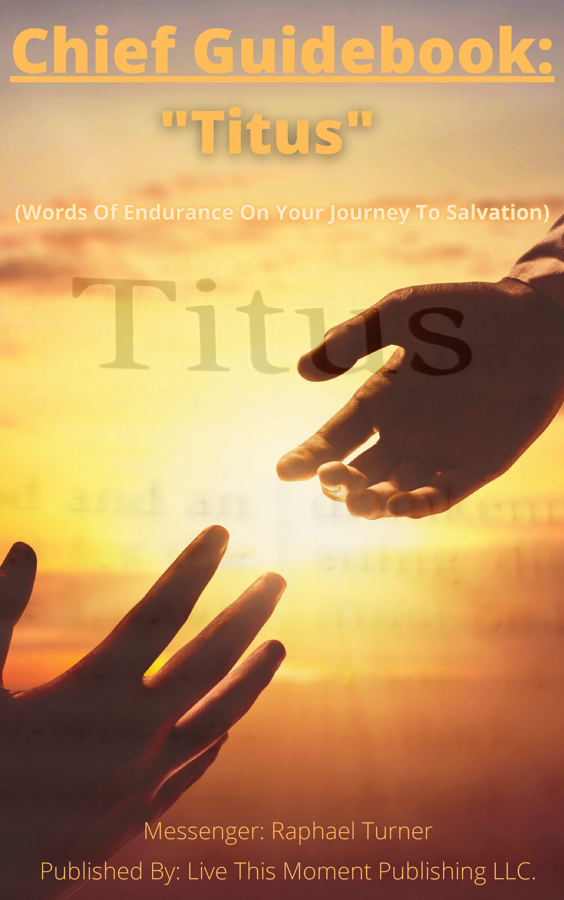 Chief Guidebook: "Titus" (EBOOK)