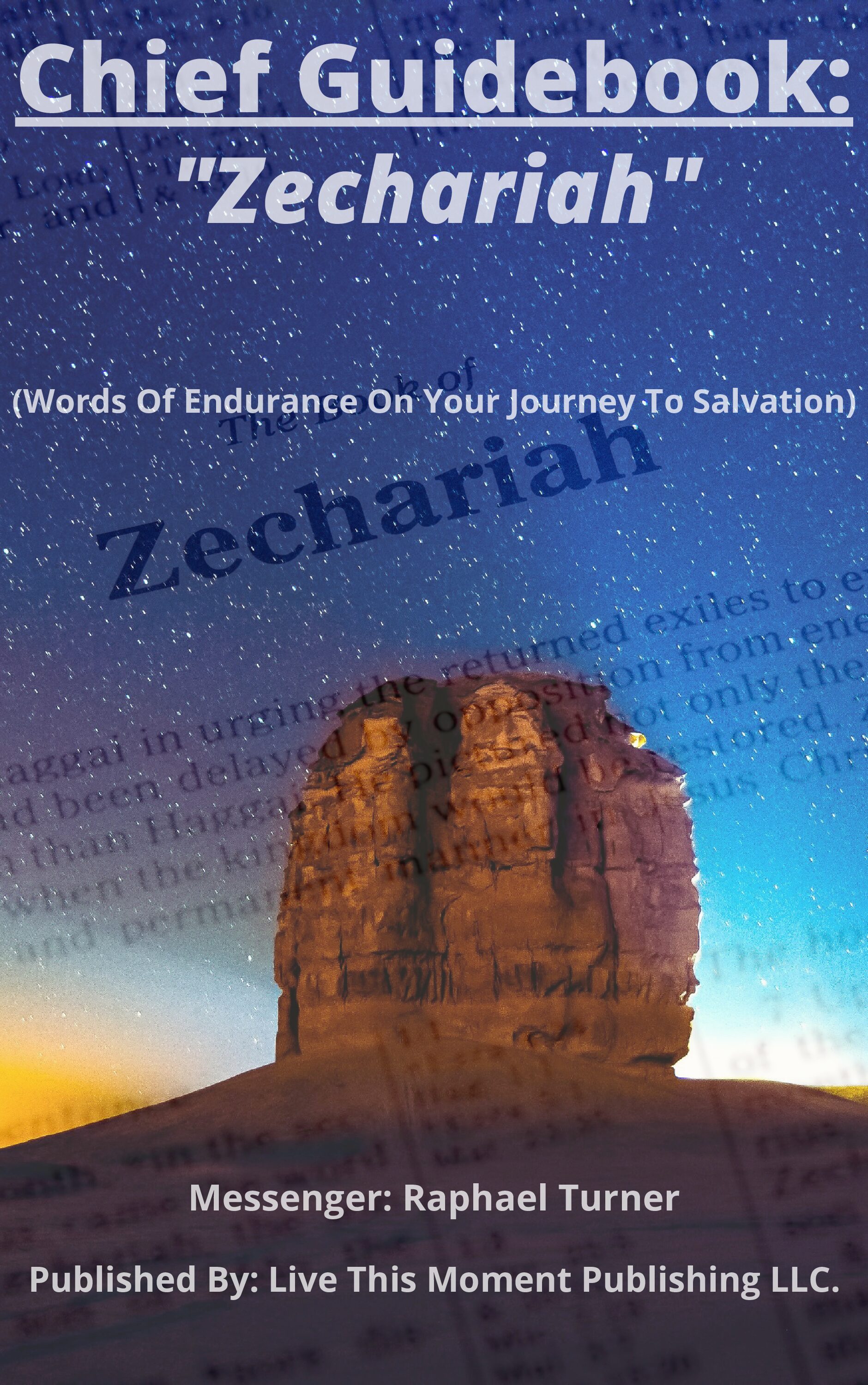Chief Guidebook: "Zechariah" (EBOOK)
