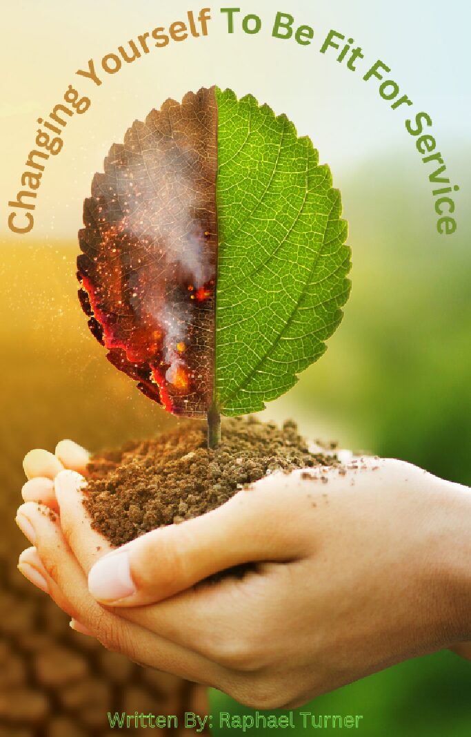 Changing Yourself To Be Fit For Service (EBOOK)