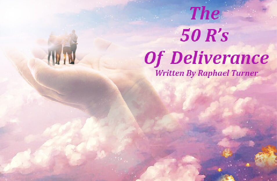 The 50 R's Of Deliverance (EBOOK)